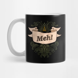 Meh! Mug